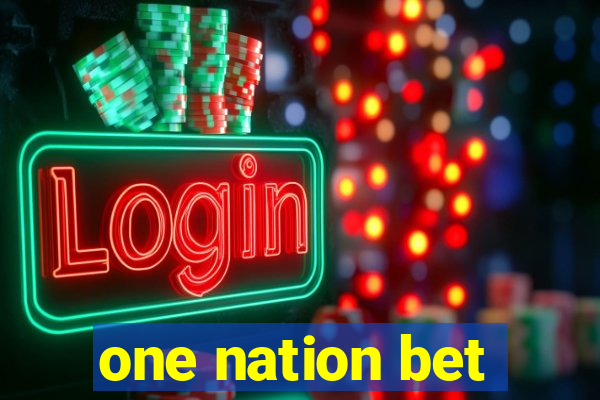 one nation bet